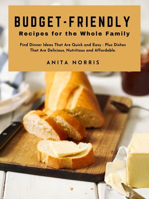 cover image of Budget-Friendly Recipes for the Whole Family
